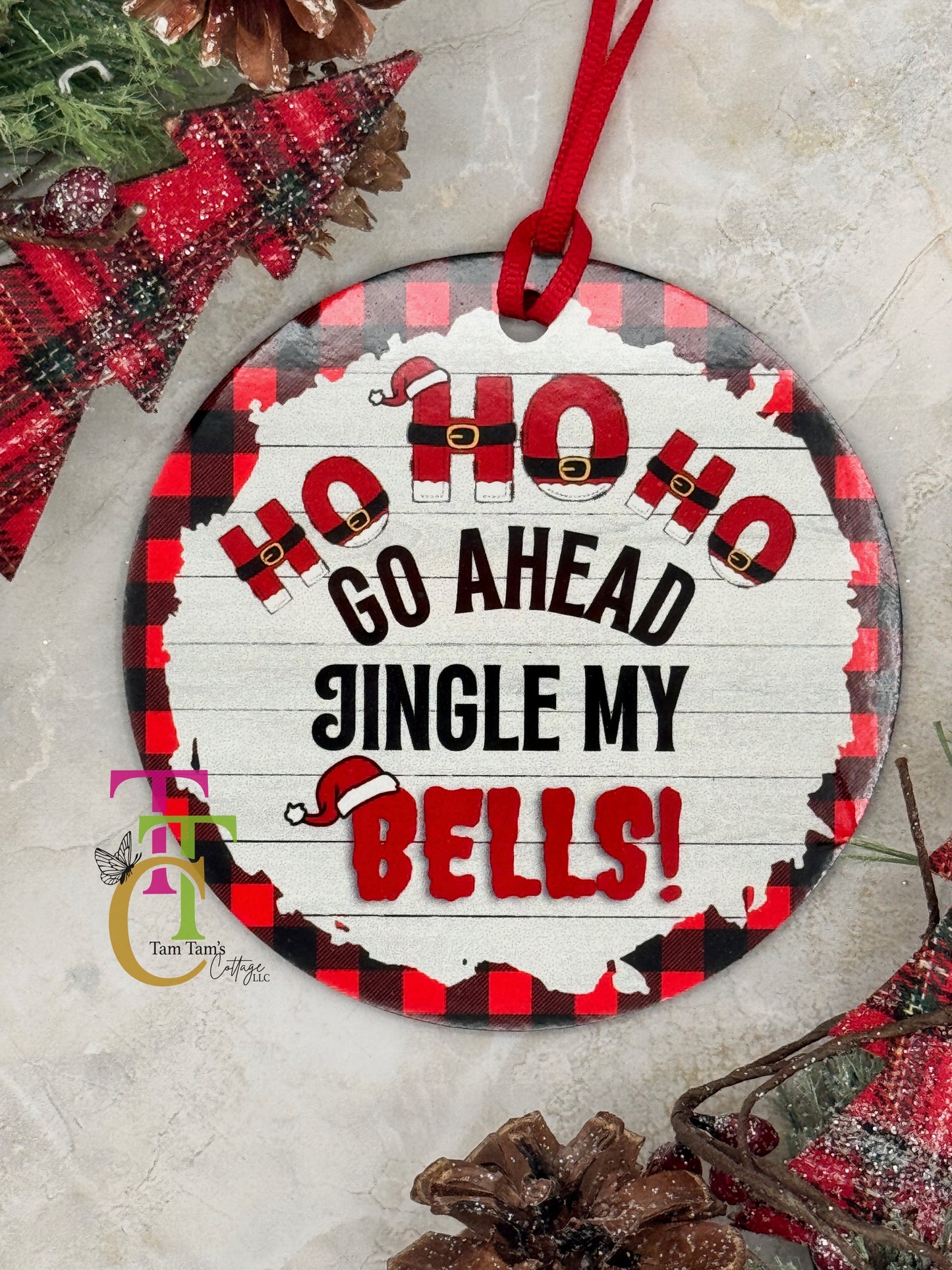 Go Ahead Jingle My Bells Ornament