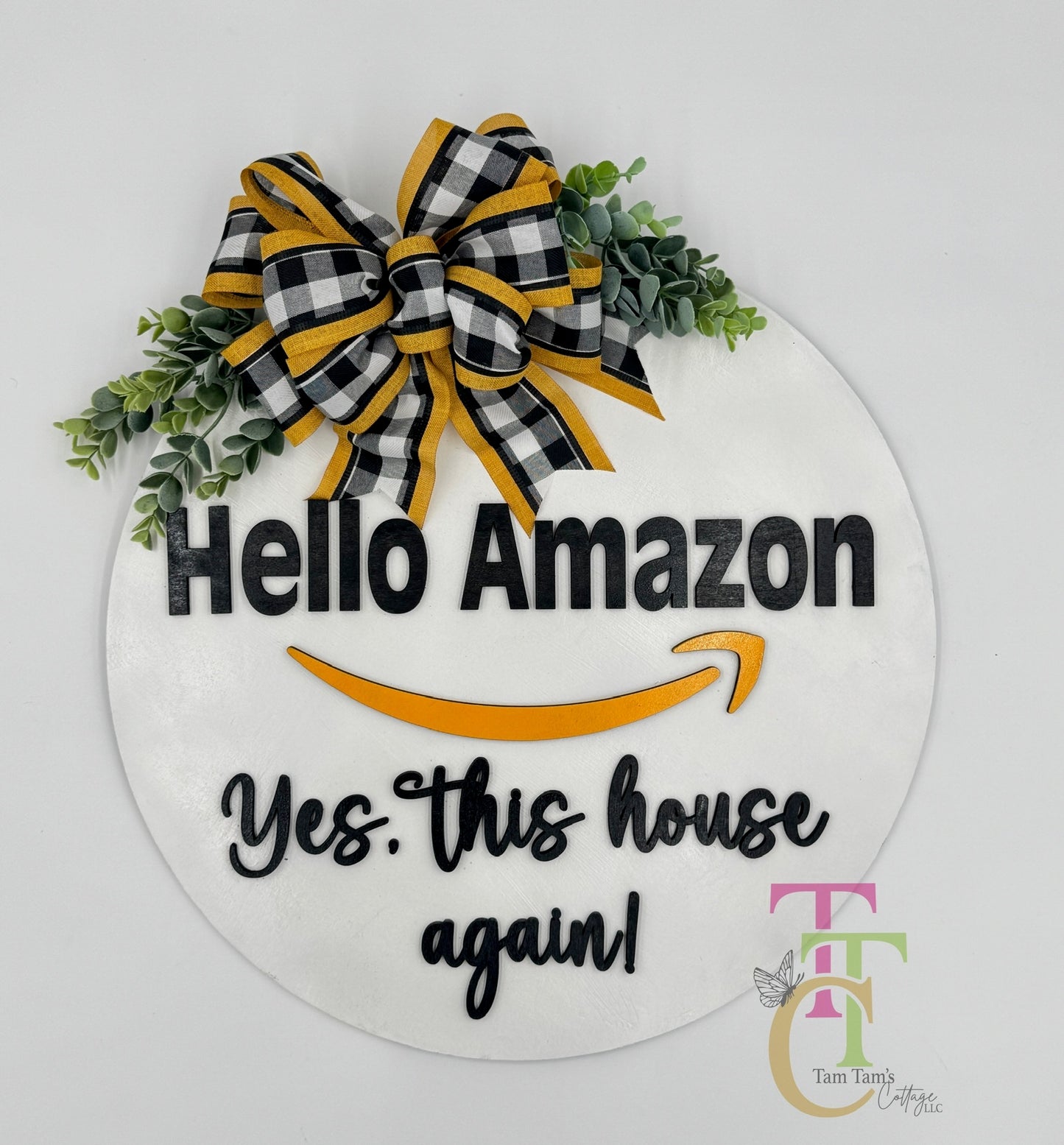 Hello Amazon This House Again 18 inch
