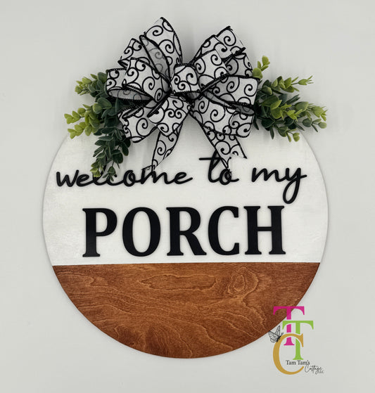 Welcome to our Porch 18 inch